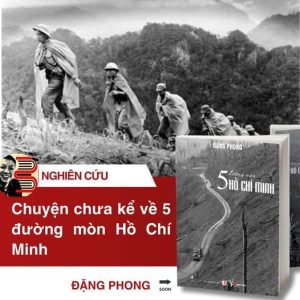 (Bìa mềm) 5 ĐƯỜNG MÒN HỒ CHÍ MINH - Đặng Phong - Sách Miền Trung