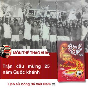 Bóng Đá Việt Nam (1896-2025) - Ký Ức Và Khát Vọng - SaigonBooks
