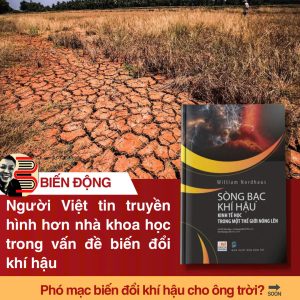 SÒNG BẠC KHÍ HẬU - KINH TẾ HỌC TRONG MỘT THẾ GIỚI NÓNG LÊN – William Nordhaus - Lê Thị Vân Nga và Hoàng Minh Thi dịch – Delta Books