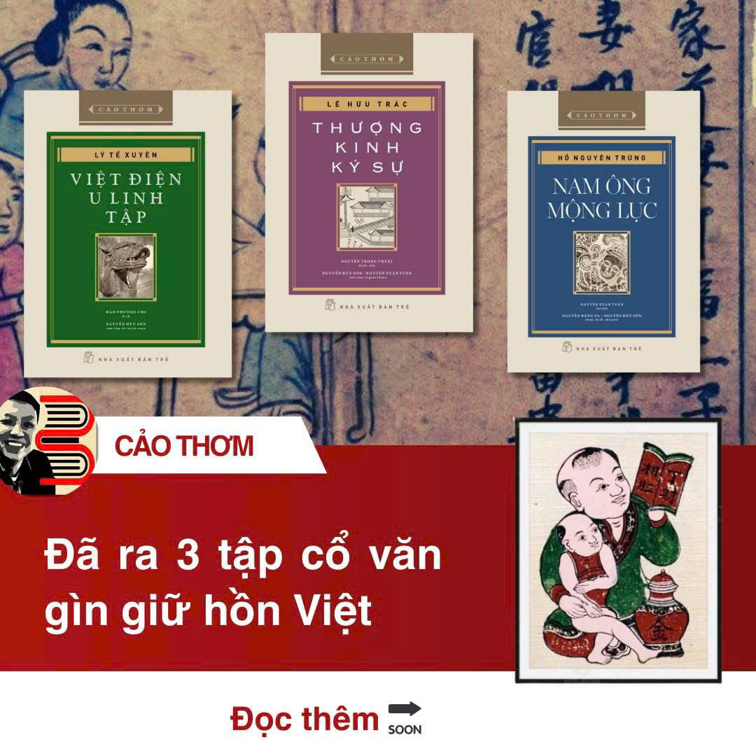 (Bìa cứng) Combo 3 cuốn Cảo Thơm: VIỆT ĐIỆN U LINH TẬP + NAM ÔNG MỘNG LỤC + THƯỢNG KINH KÝ SỰ – Lý Tế Xuyên, Hồ Nguyên Trừng, Lê Hữu Trác – NXB Trẻ