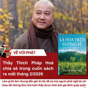 (Tặng Postcard và bookmark hình lá bồ đề ) LÁ HOA TRÊN ĐƯỜNG VỀ - Góp Nhặt Vấn Đáp Trên Đường Hoằng Pháp - Sa Môn THÍCH PHÁP HÒA – First News