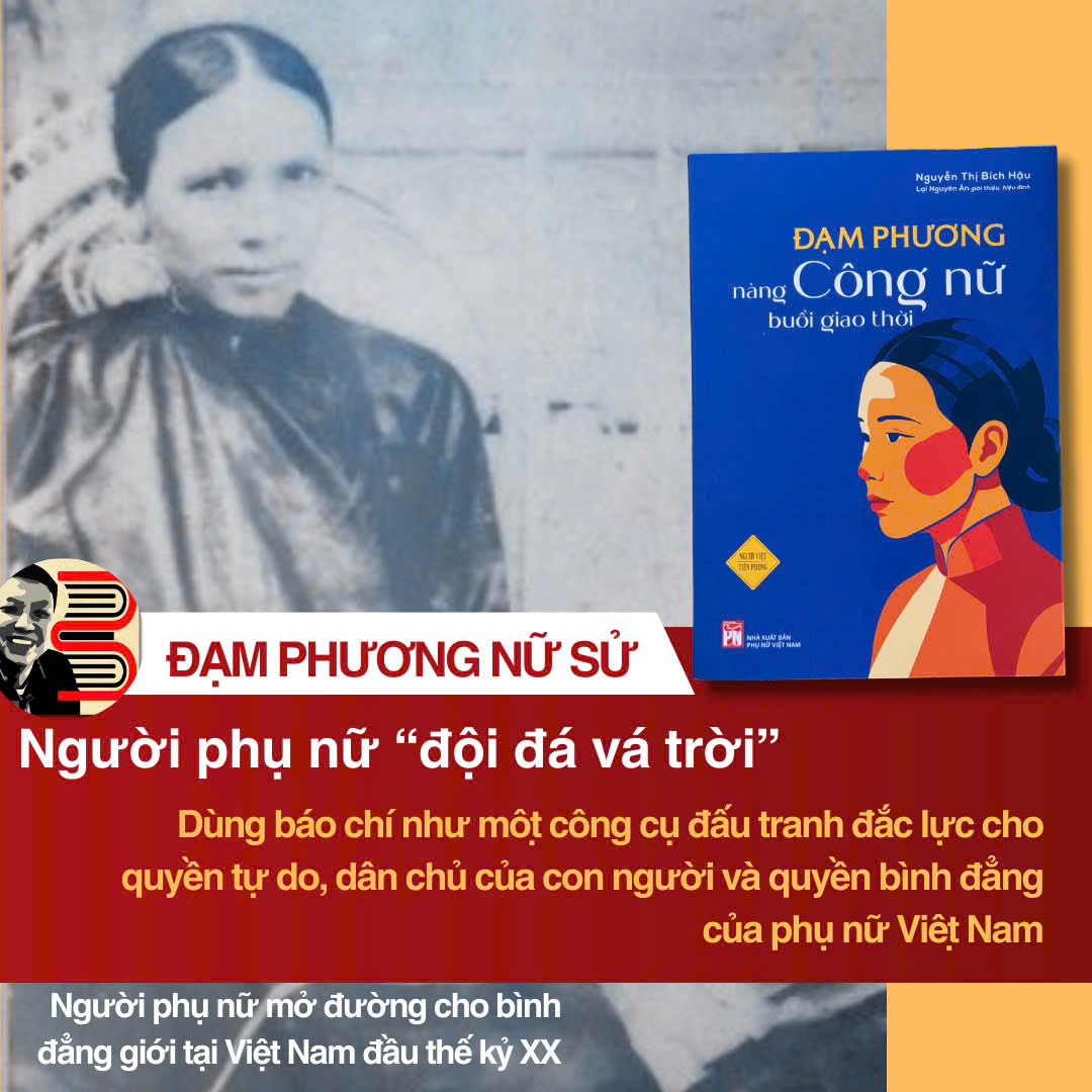 ĐẠM PHƯƠNG - NÀNG CÔNG NỮ BUỔI GIAO THỜI - Nguyễn Thị Bích Hậu; nhà nghiên cứu Lại Nguyên Ân giới thiệu, hiệu đính – NXB Phụ Nữ