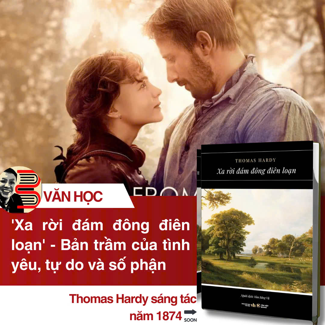 XA RỜI ĐÁM ĐÔNG ĐIÊN LOẠN - Thomas Hardy – Hàn Băng Vũ dịch - Tân Việt Books