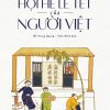 [GIẢI CỨU SÁCH HAY] HỘI HÈ LỄ TẾT CỦA NGƯỜI VIỆT - Nguyễn Văn Huyên – Đỗ Trọng Quang - Trần Đỉnh dịch – Nhã Nam
