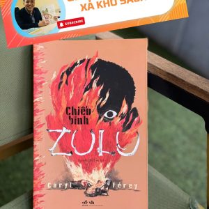 [GIẢI CỨU SÁCH HAY] CHIẾN BINH ZULU - Caryl Férey  – Nguyễn Thị Tươi dịch – Nhã Nam