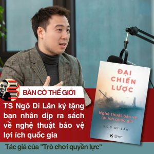 (Chữ ký tác giả) ĐẠI CHIẾN LƯỢC - NGHỆ THUẬT BẢO VỆ LỢI ÍCH QUỐC GIA – TS. Ngô Di Lân (Học Viện Ngoại giao) – Khải Minh Books