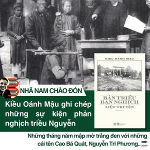 [GIẢI CỨU SÁCH HAY] BẢN TRIỀU BẠN NGHỊCH LIỆT TRUYỆN - Kiều Oánh Mậu – Trần Khải Văn dịch – Nhã Nam