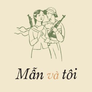 [Tủ sách Thanh Niên] MẪN VÀ TÔI – Phan Tứ – NXB Kim Đồng