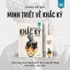 MINH TRIẾT VỀ KHẮC KỶ – Ward Farnsworth - Hồng Thanh dịch – NXB Dân Trí – Skybooks