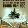 THANH ÂM HÀO HÙNG CỦA CHIẾN TRANH BIÊN GIỚI TÂY NAM TRONG VĂN HỌC - Phạm Khánh Duy- VietNamBook