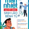 THÂN NHIỆT QUYẾT ĐỊNH SINH LÃO BỆNH TỬ - Nguyễn Vân Nam, Nguyễn Thị Bích Hồng - VIETNAMBOOK