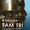 (TẶNG BOOKMARK) BÍ MẬT CỦA TÂM TRÍ - CÁCH NÃO BỘ SUY NGHĨ, CẢM NHẬN VÀ RA QUYẾT ĐỊNH – Mariano Sigman – Hoàng Đông Hoan dịch - NXB Văn học - Asbooks