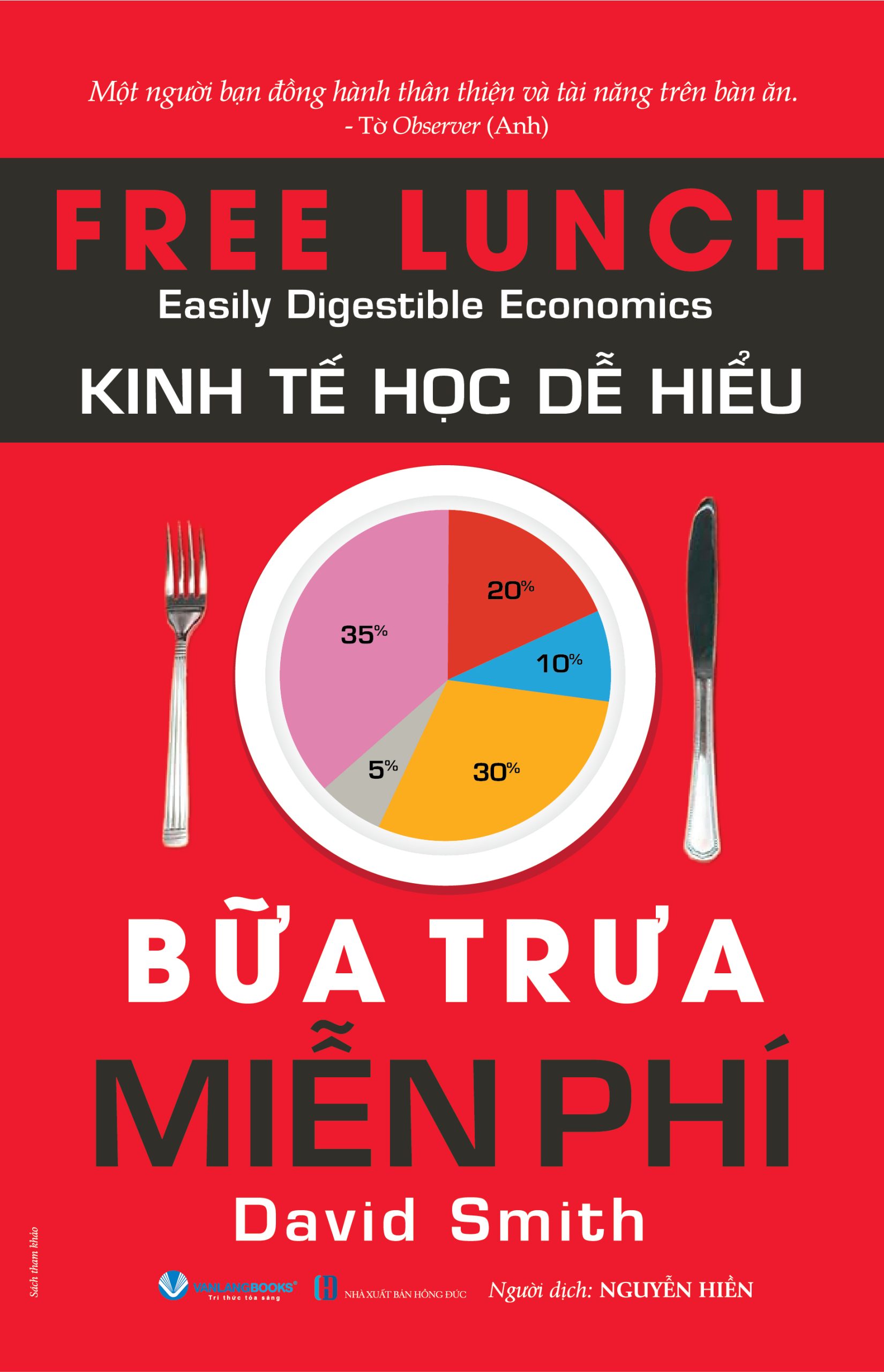 BỮA TRƯA MIỄN PHÍ – David Smith – Nguyễn Hiền dịch – VanLangBooks