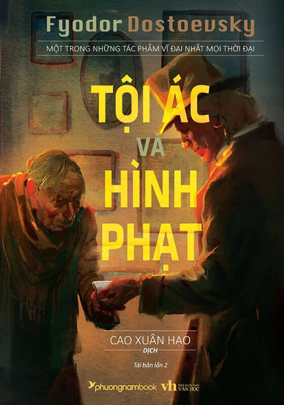 (BÌA CỨNG) TỘI ÁC VÀ HÌNH PHẠT– Fyodor Dostoevsky - Cao Xuân Hạo dịch – Phương Nam Books