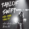 TAYLOR SWIFT – Điều Chưa Từng Có, Nhà Chiến Lược Thiên Tài - Kevin Evers – Unibooks dịch - Bizbooks