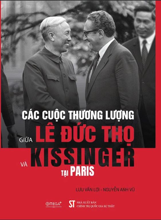 (Bìa cứng) CÁC CUỘC THƯƠNG LƯỢNG GIỮA LÊ ĐỨC THỌ & KISSINGER TẠI PARIS – Lưu Văn Lợi, Nguyễn Anh Vũ – NXB CTQGST – Omega