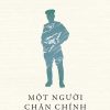 (Tủ sách Thanh Niên) MỘT NGƯỜI CHÂN CHÍNH – Boris Polevoy  – Kim Đồng