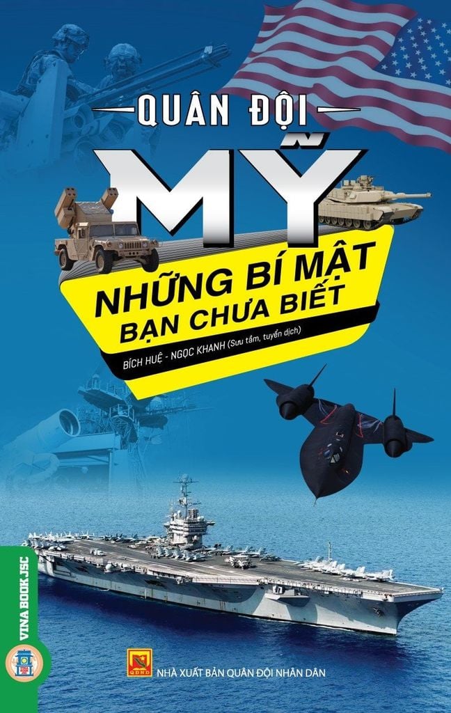 NHỮNG BÍ MẬT BẠN CHƯA BIẾT: QUÂN ĐỘI MỸ – Nhiều tác giả – Vietnambook