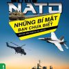 NHỮNG BÍ MẬT BẠN CHƯA BIẾT: NATO  – Nhiều tác giả – Vietnambook