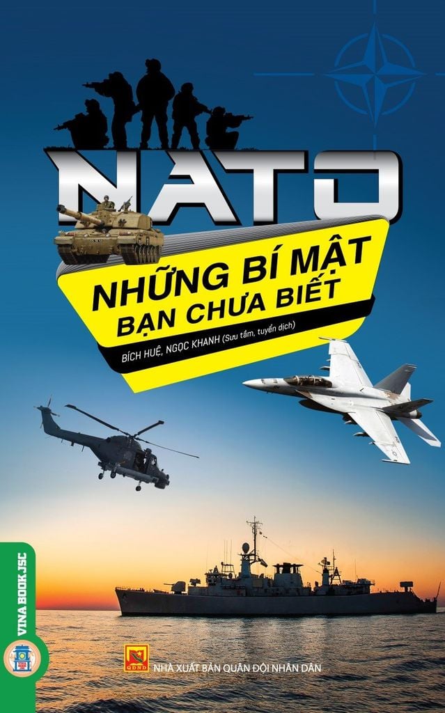 NHỮNG BÍ MẬT BẠN CHƯA BIẾT: NATO – Nhiều tác giả – Vietnambook