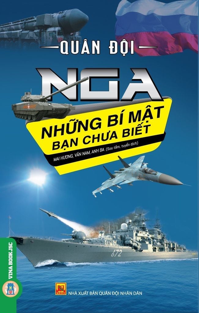 NHỮNG BÍ MẬT BẠN CHƯA BIẾT: QUÂN ĐỘI NGA – Nhiều tác giả – Vietnambook