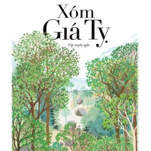 XÓM GIÁ TỴ - Nguyễn Minh Hải - NXB Trẻ