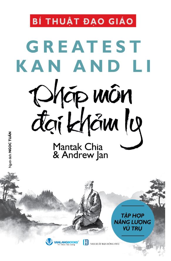 BÍ THUẬT ĐẠO GIÁO: PHÁP MÔN ĐẠI KHẢM LY – Mantak Chia – Ngọc Tuấn dịch – VanLangBooks