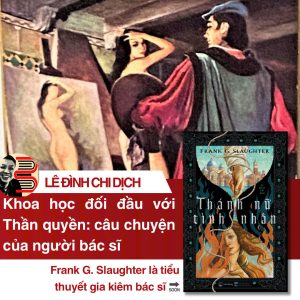 THÁNH NỮ TÌNH NHÂN – Frank G. Slaughter - Lê Đình Chi dịch – NXB Phụ Nữ Việt Nam - Hải Đăng Books