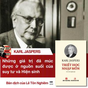 TRIẾT HỌC NHẬP MÔN – Karl Jaspers – GS. Lê Tôn Nghiêm dịch – Sách Thời Đại