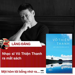 MỘT HÔM TÔI BỖNG NHỚ RA - Võ Thiện Thanh - Phanbook