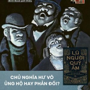 (TÁI BẢN 2026, BÌA CỨNG) LŨ NGƯỜI QUỶ ÁM – Fyodor Dostoyevsky – Nguyễn Ngọc Minh dịch - NXB Hà Nội – Nhã Nam