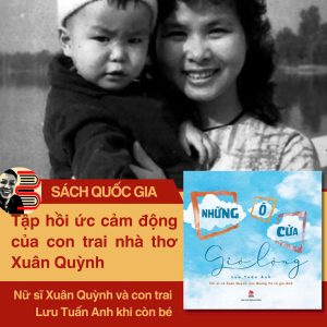 [SÁCH QUỐC GIA] NHỮNG Ô CỬA GIÓ LỘNG - Hồi ức về Xuân Quỳnh, Lưu Quang Vũ và gia đình – Lưu Tuấn Anh – NXB Kim Đồng