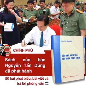 ĐỔI MỚI, KIẾN TẠO, HỘI NHẬP, PHÁT TRIỂN- Nguyễn Tấn Dũng- NXB CTQG Sự thật