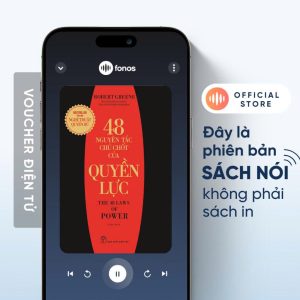 [SÁCH NÓI] 48 NGUYÊN TẮC CHỦ CHỐT CỦA QUYỀN LỰC- Robert Greene - Fonos