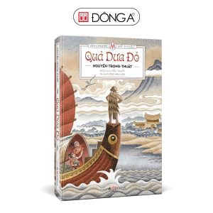 (Bìa cứng, in màu) QUẢ DƯA ĐỎ - Đồ Nam Tử, Nguyễn Trọng Thuật - Minh Họa Tạ Huy Long  - Đông A