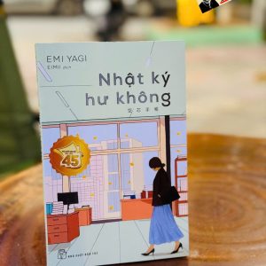 NHẬT KÝ HƯ KHÔNG – Emi Yagi – Eimii dịch – NXB Trẻ