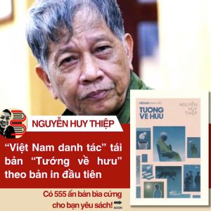 (Ấn bản giới hạn, Bìa cứng, Đánh số 555 bản) VIỆT NAM DANH TÁC - TƯỚNG VỀ HƯU - Nguyễn Huy Thiệp - Nhã Nam