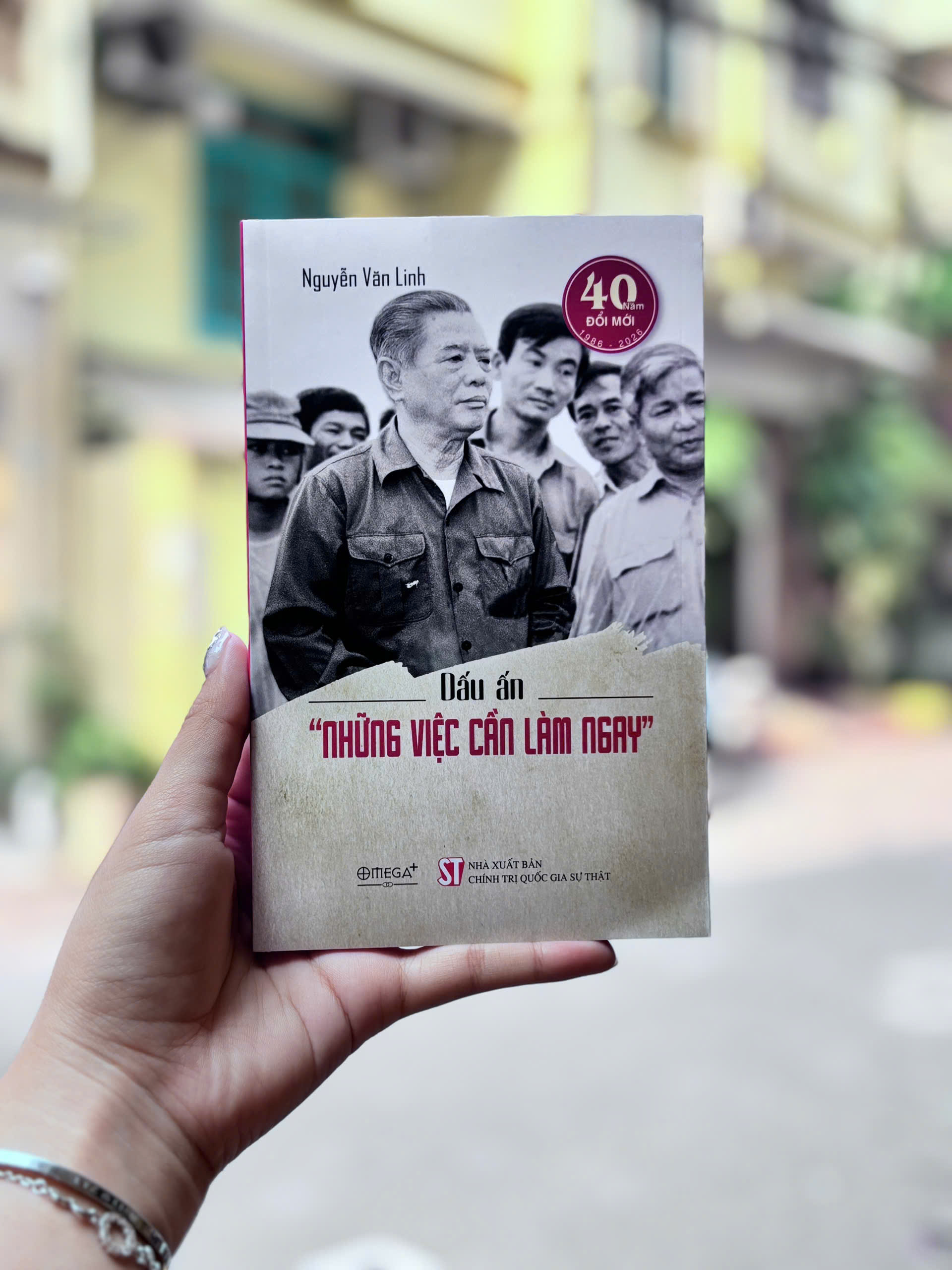 DẤU ẤN “NHỮNG VIỆC CẦN LÀM NGAY” - Tổng bí thư Nguyễn Văn Linh – Omega Plus
