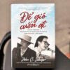 (Bìa cứng) ĐỂ GIÓ CUỐN ĐI (Trịnh Công Sơn và Bob Dylan) – John C.Schafer  – Nhiều người dịch – Omega