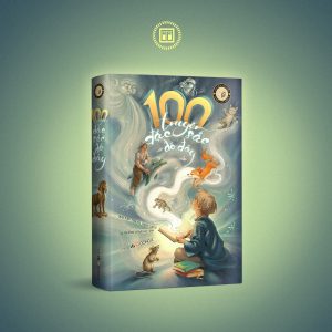100 TRUYỆN ĐẶC SẮC ĐÓ ĐÂY – Mai Văn Thành, Ngọc Thùy, Thanh Loan biên dịch - NXB Văn học - Đông A