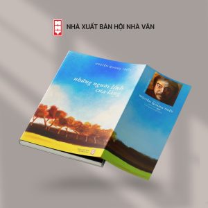 NHỮNG NGƯỜI LÍNH CỦA LÀNG – Nguyễn Quang Thiều – NXB Hội Nhà Văn