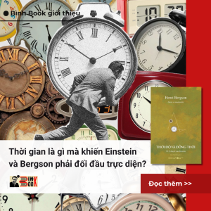 THỜI ĐỘ VÀ ĐỒNG THỜI - Henri Bergson - Đinh Trần Phương dịch - Omega Plus
