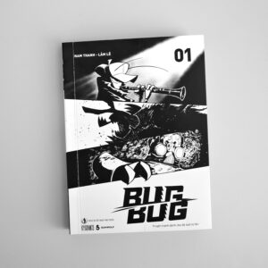 (Bản sưu tầm, bìa keo) BUG/BUG (BỌ) – Nam Thanh, Lâm Lê –  NXB Tri Thức – Du Bút