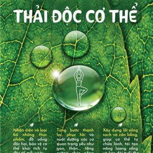 60 NGÀY THẢI ĐỘC CƠ THỂ - Joseph E. Pizzorno - Linzy Trần dịch - 1980 Books