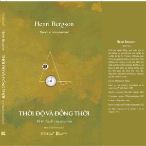 THỜI ĐỘ VÀ ĐỒNG THỜI - Henri Bergson - Đinh Trần Phương dịch - Omega Plus