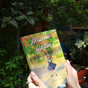 MÙA HÈ BẤT TẬN- Lâm Hoàng Trúc- NXB Phụ Nữ Việt Nam- Du Bút