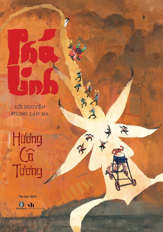PHÁ LINH - LỜI NGUYỀN PHONG LAN MA – Hương Cô Tương (Xiang Gu Jiang) - Hạ Lan dịch – NXB Văn học - Nhã Nam