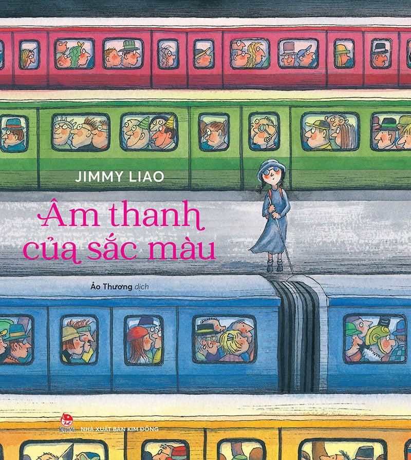 (Bìa cứng in màu) ÂM THANH CỦA SẮC MÀU - Jimmy Liao – Ảo Thương dịch – NXB Kim Đồng