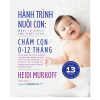 (Bìa cứng in 2 màu) HÀNH TRÌNH NUÔI CON: CHĂM CON 0-12 THÁNG  - Heidi Murkoff – Phương Anh dịch – Omega Plus