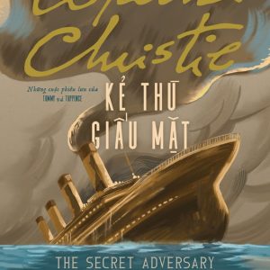 KẺ THÙ GIẤU MẶT – Agatha Christie  –  Dịch Quán Trung dịch – NXB Trẻ